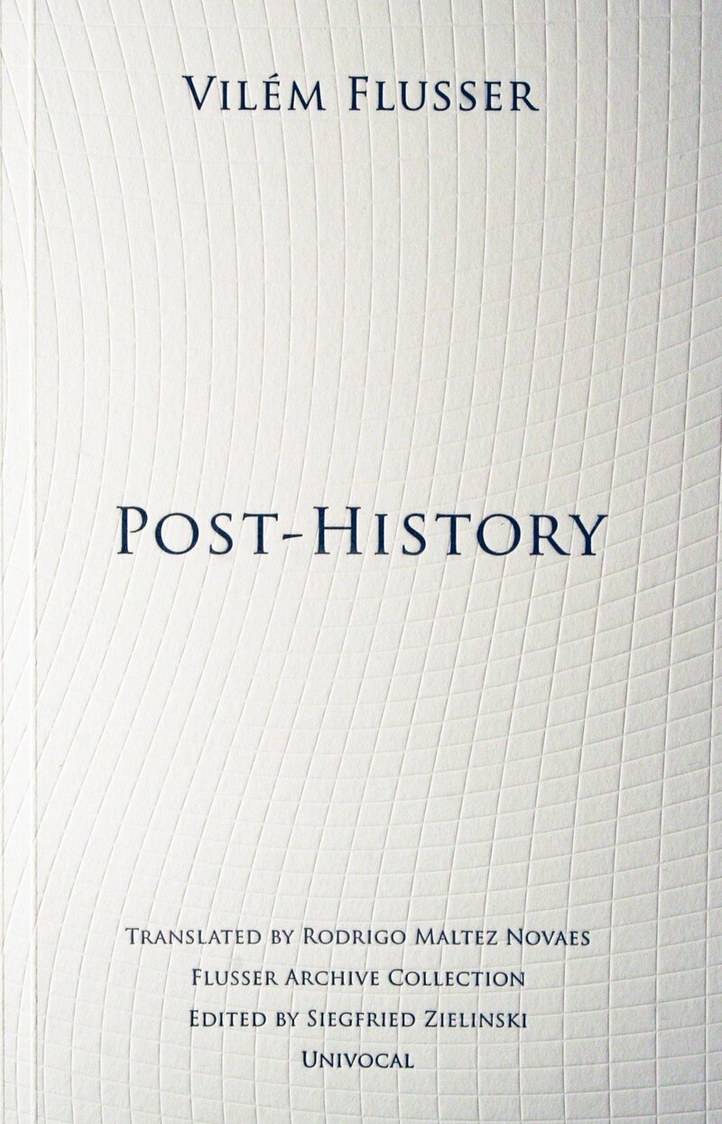 Post-History. Vilém Flusser
